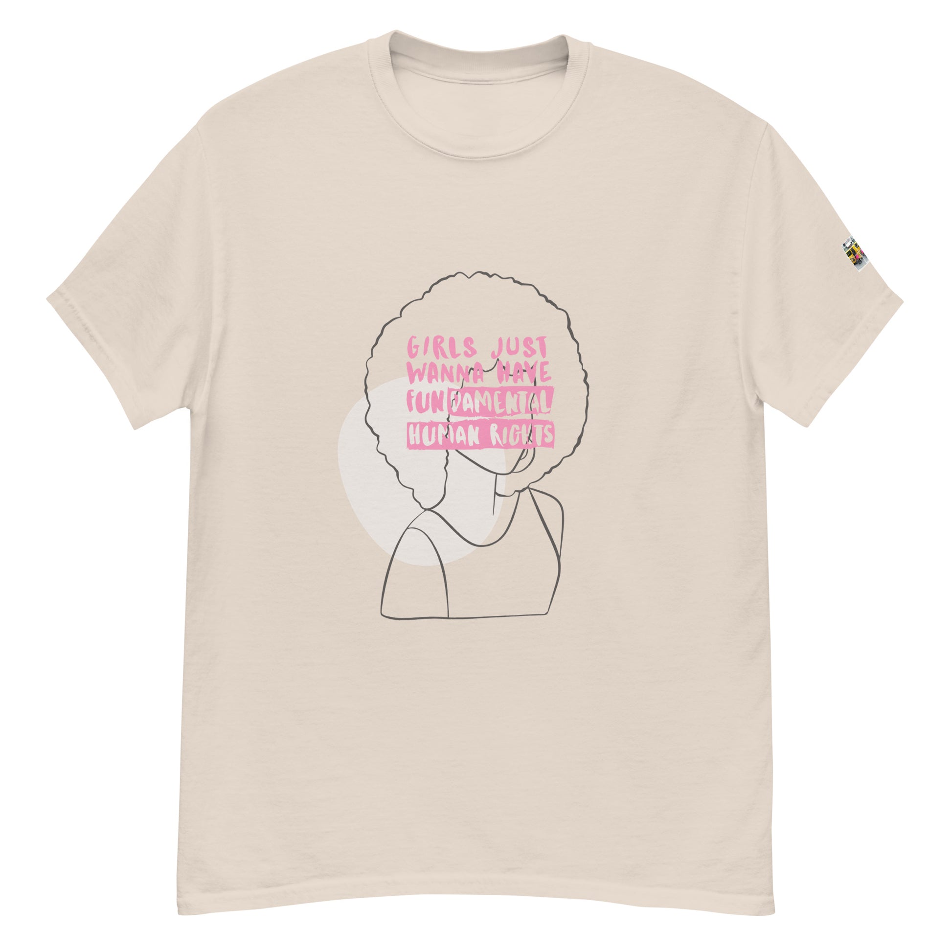 Women/Girls Just Wanna Have Fundamental Human Rights Unisex Classic Tee