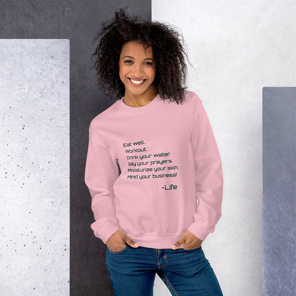 Life Rules Unisex Sweatshirt