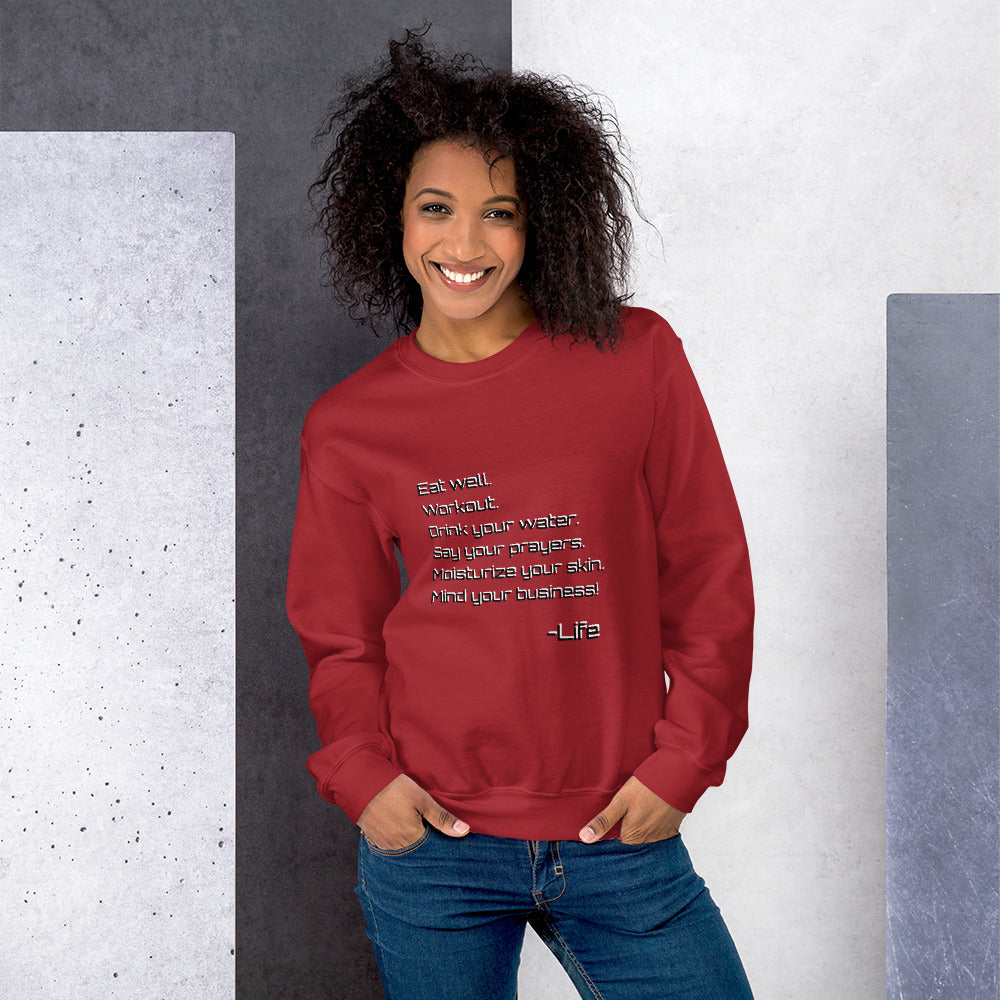 Life Rules Unisex Sweatshirt